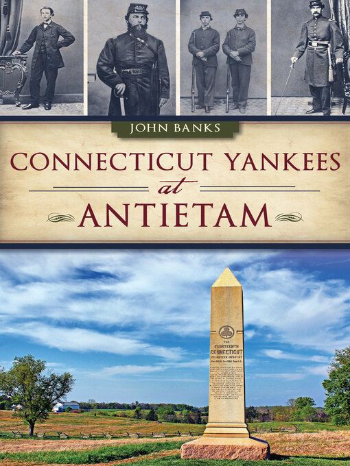 Title details for Connecticut Yankees at Antietam by John Banks - Available